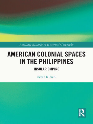 cover image of American Colonial Spaces in the Philippines